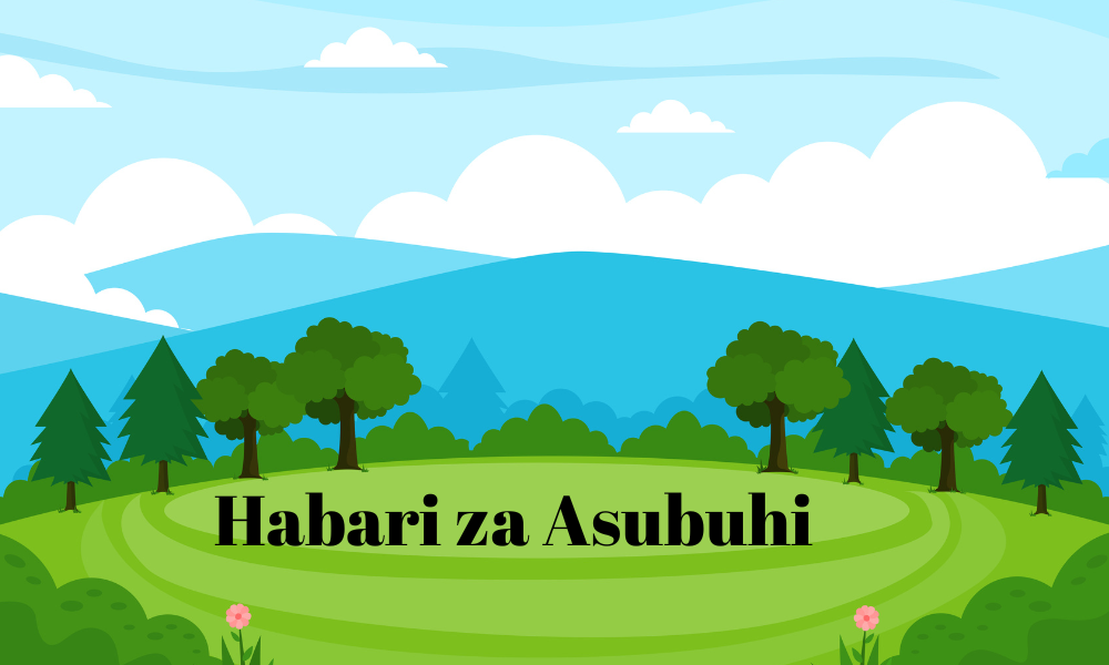 Habari za Asubuhi